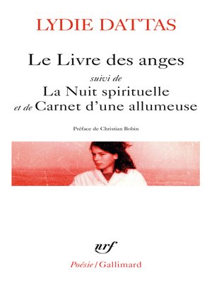 cover image of Le livre des anges suivi de La Nuit spirituelle et de Carnet d'une allumeuse